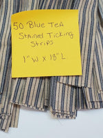 50 Blue Tea Stained Ticking Fabric Strips 1" x 18" Rag Ties